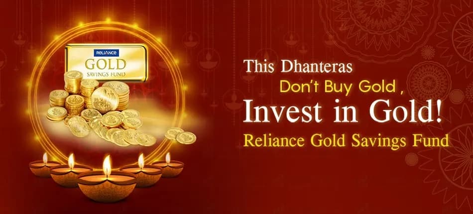 Reliance Gold Savings Fund: Best Way to Invest in Gold, this Dhanteras