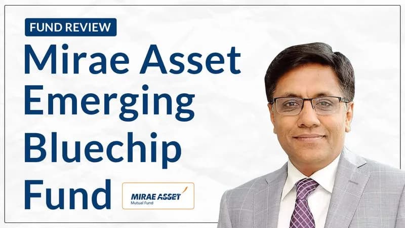 Mirae Asset Emerging Bluechip Fund 
