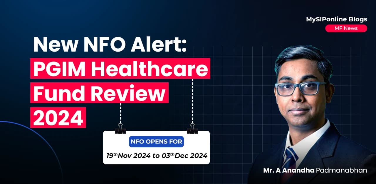 PGIM Healthcare Fund, NFO review, healthcare sector investment, equity-sectoral funds, pharma fund, new mutual fund offer, growth investment, PGIM mut