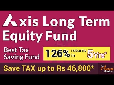 YouTube video about Axis ELSS Tax Saver Fund - Regular Plan - Growth