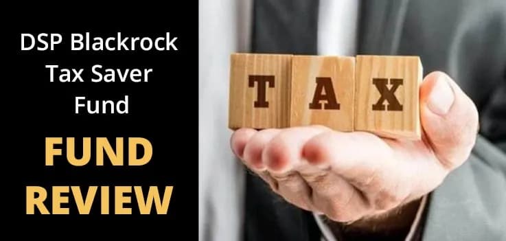 Fund Review: DSP BlackRock Tax Saver Fund