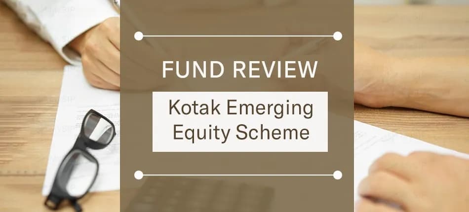 Kotak Emerging Equity Fund