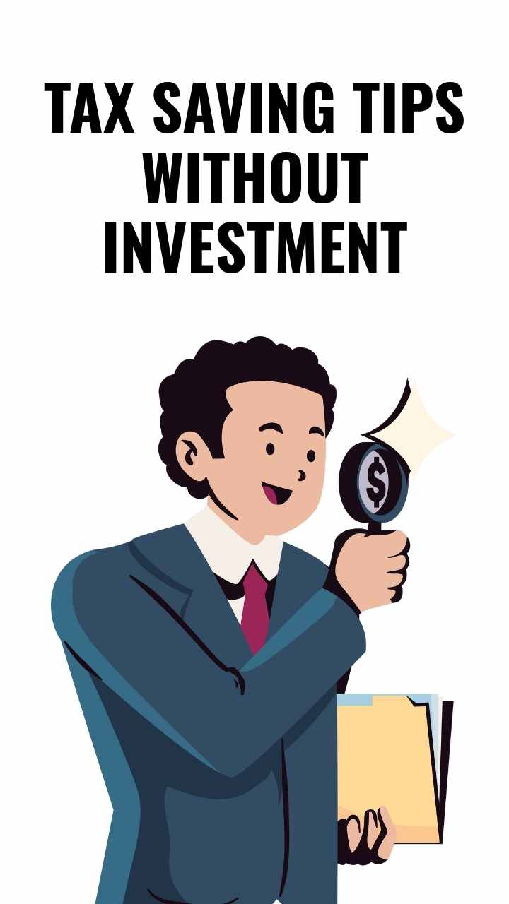 Tax Saving Tips Without Investment