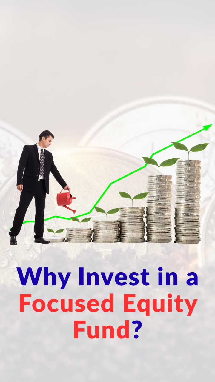 Focused Equity Fund Explained