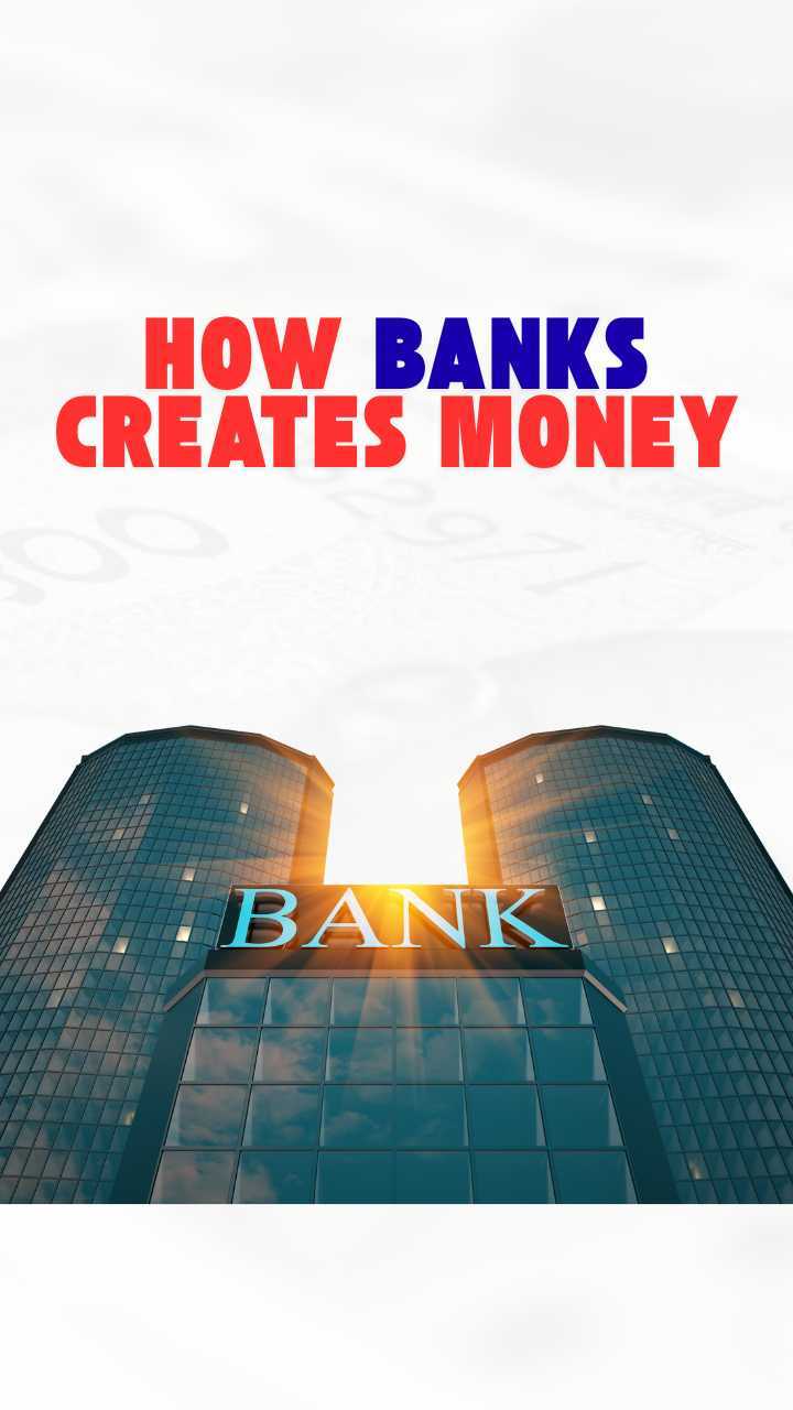 How Bank Creates Money 